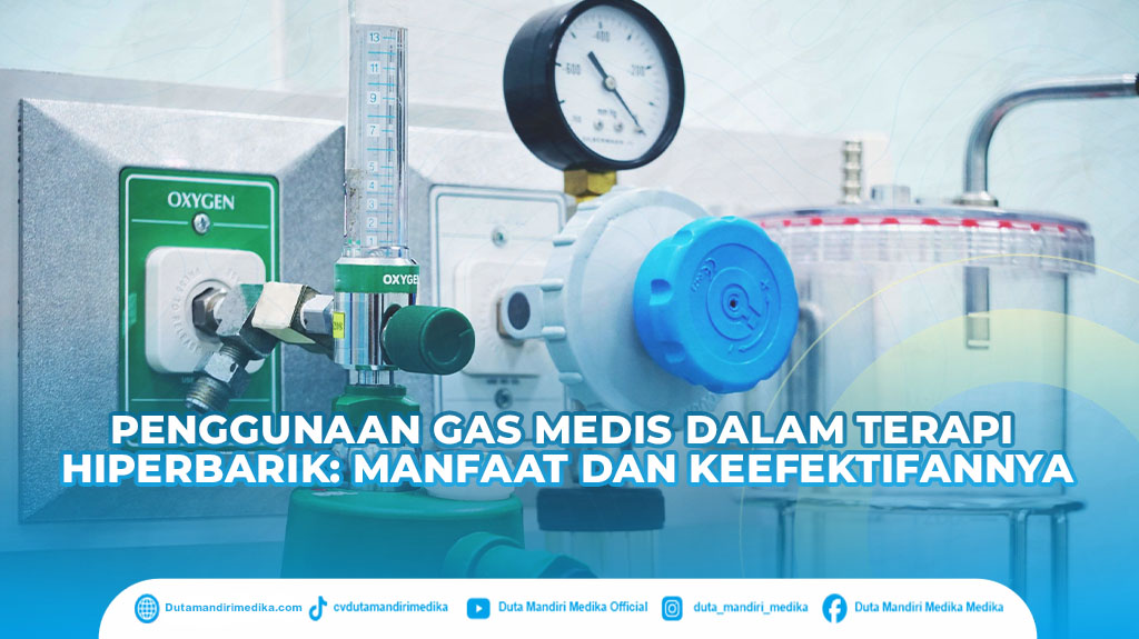 Penggunaan Gas Medis dalam Terapi Hiperbarik: Manfaat dan Keefektifannya